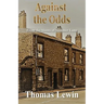 Against the Odds: From the Slums of Summer Lane