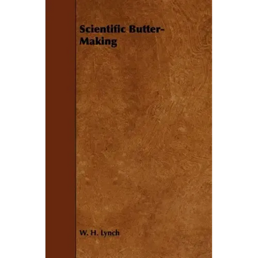 Scientific Butter-Making