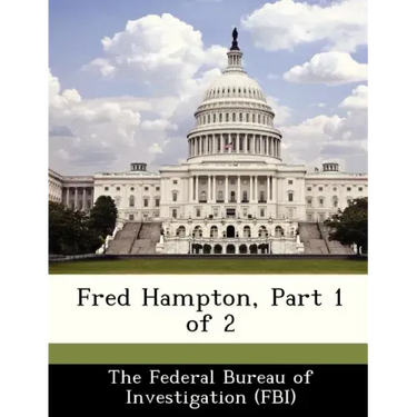 Fred Hampton, Part 1 of 2