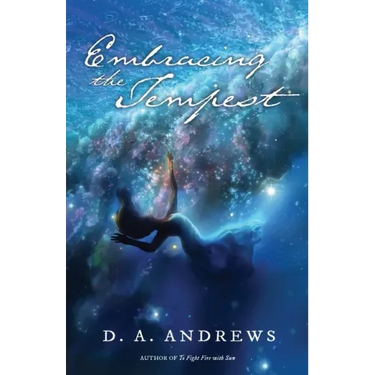 Embracing the Tempest