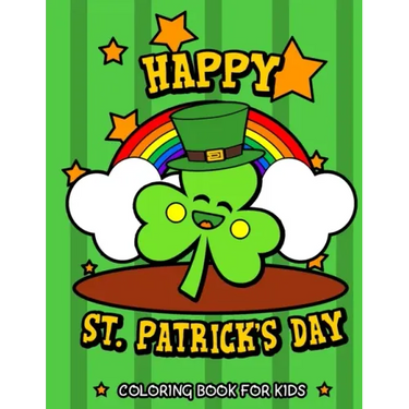 Happy St. Patrick's Day Coloring Book for Kids