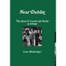 "Near Dublin" The Story of Laurel and Hardy in Ireland