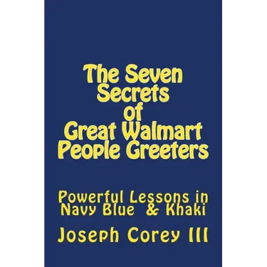 Seven Secrets of Great Walmart People Greeters