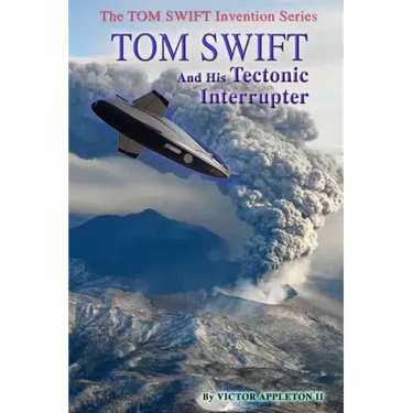 Tom Swift and His Tectonic Interrupter