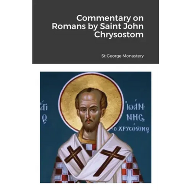 Commentary on Romans by Saint John Chrysostom
