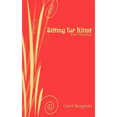 Sitting for Klimt: Five Novellas