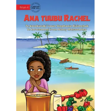 Rachel's Special Soup - Ana tuubu Rachel (Te Kiribati)