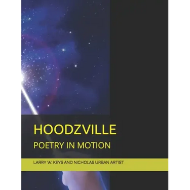 Hoodzville: Poetry in Motion