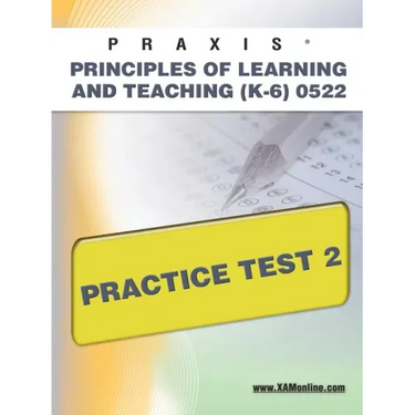 Praxis Principles of Learning and Teaching (K-6) 0522 Practice Test 2