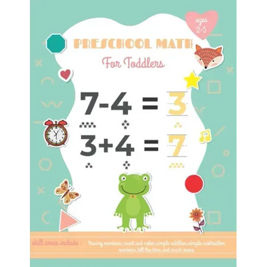 Preschool Math For Toddlers Ages 2-5: Preschool Learning Book with Number Tracing and Matching Activities