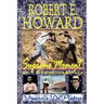 Robert E. Howard, the Supreme Moment: A Biography