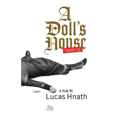 A Doll's House, Part 2 (TCG Edition)