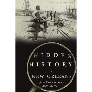 Hidden History of New Orleans