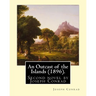 An Outcast of the Islands (1896). By: Joseph Conrad, dedicated By: Edward Lancelot Sanderson: An Outcast of the Islands is the second novel by Joseph
