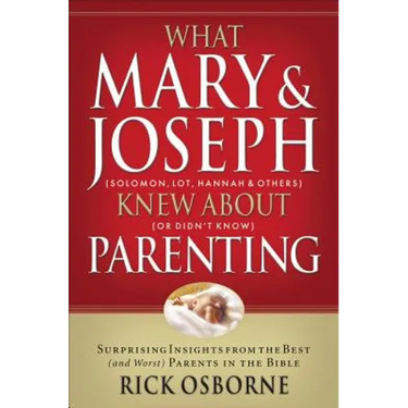 What Mary and Joseph Knew about Parenting