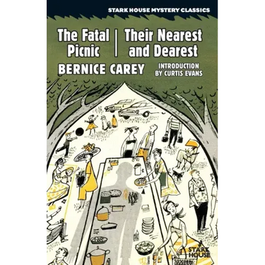The Fatal Picnic / Their Nearest and Dearest