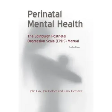 Perinatal Mental Health: The Epds Manual