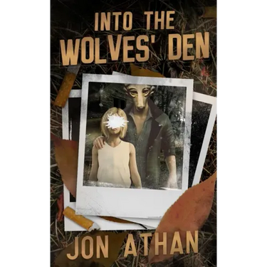 Into the Wolves' Den