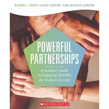 Powerful Partnerships: A Teacher?s Guide to Engaging Families for Student Success