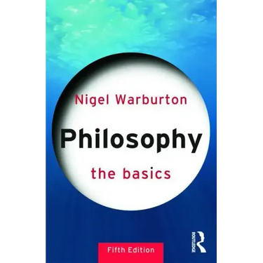 Philosophy: The Basics
