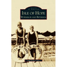 Isle of Hope: Wormsloe and Bethesda