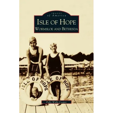 Isle of Hope: Wormsloe and Bethesda