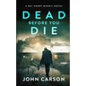Dead Before You Die: A Scottish Crime Thriller