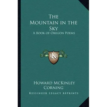 The Mountain in the Sky: A Book of Oregon Poems