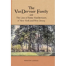 The VanDerveer Family and The Line of Some VanDerveers of New York and New Jersey