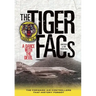 The Tiger Facs: A Dance with the Devil