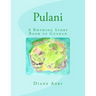 Pulani: The Book: A Rhyming Story Book of Guahan