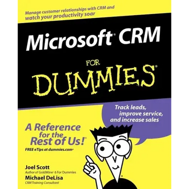 Microsoft CRM for Dummies