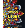 Mood Lifters Anxiety Coloring Book: A Scripture Coloring Book for Adults & Teens, Relaxing & Creative Art Activities on High-Quality Extra-Thick Perfo