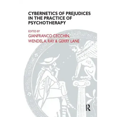 Cybernetics of Prejudices in the Practice of Psychotherapy