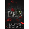 Taken: A Dark Italian Mafia Romance