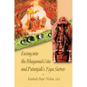 Easing into the Bhagavad Gita and Patanjali's Yoga Sutras