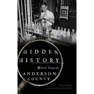 Hidden History of Anderson County