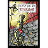 The Man Who Was Thursday: A Nightmare