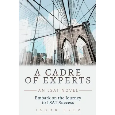 A Cadre of Experts: An LSAT Novel