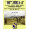 Battlefield 44: Volume II - Move to Quang Ngai AO & Subsequent Operations: The History of the 1st Battalion, 52nd Infantry, 198th LIB,