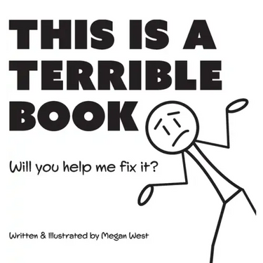 This is a Terrible Book - Will You Help Me Fix It?: Funny Interactive Read Aloud Book for Kids