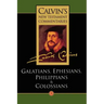 The Epistles of Paul the Apostle to the Galatians, Ephesians, Philippians and Colossians