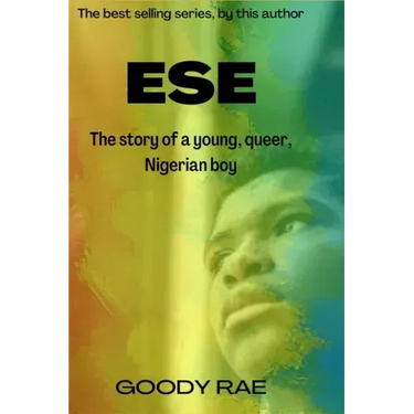 Ese: The story of a young queer Nigerian boy.