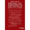 Medical Musings: Second Edition