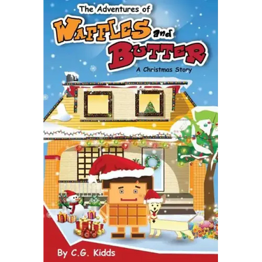 The Adventures of Waffles and Butter: A Christmas Story