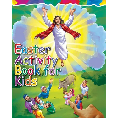 Easter Activity Book for Kids: The Story of Easter Bible Coloring Book with Dot to Dot, Maze, and Word Search Puzzles - (The Perfect Easter Basket St