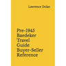 Pre-1945 Baedeker Travel Guide Buyer-Seller Reference