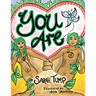 You Are...