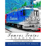 Famous Train Shading Volume 2: Train Grayscale coloring books for adults Relaxation Art Therapy for Busy People (Adult Coloring Books Series, graysca
