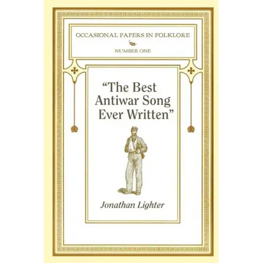 "The Best Antiwar Song Ever Written"